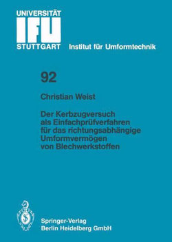 Der Kerbzugversuch als Einfachpruefverfahren fuer das richtungsabhaengige Umformvermoegen von Blechwerkstoffen