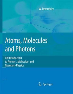 An Atoms, Molecules and Photons