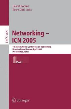 Networking -- ICN 2005