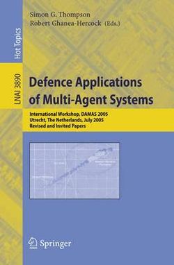 Defence Applications of Multi-Agent Systems