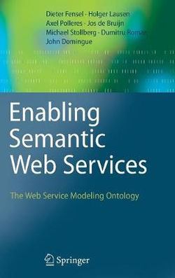 Enabling Semantic Web Services