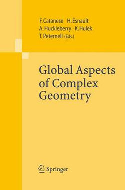 Global Aspects of Complex Geometry