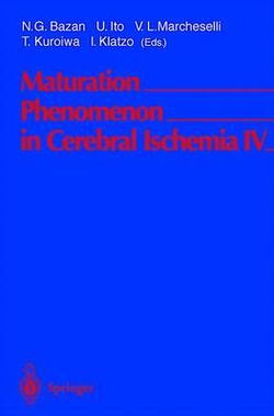 Maturation Phenomenon in Cerebral Ischemia IV