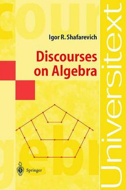 Discourses on Algebra