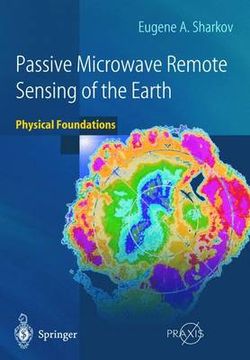 Passive Microwave Remote Sensing of the Earth