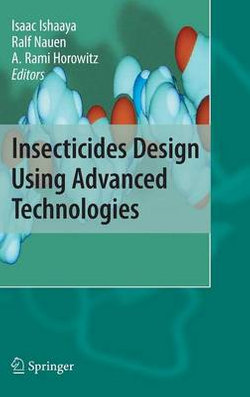 Insecticides Design Using Advanced Technologies