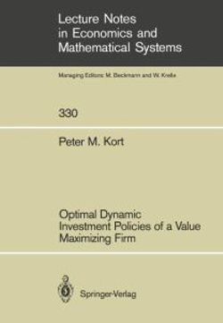 Optimal Dynamic Investment Policies of a Value Maximizing Firm