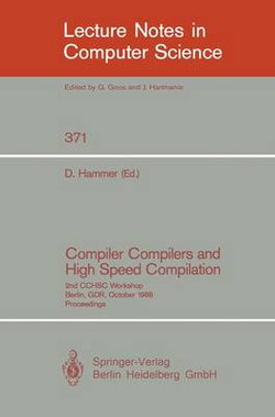 Compiler Compilers and High Speed Compilation