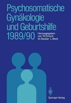 Psychosomatische Gynaekologie und Geburtshilfe 1989/90