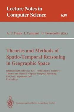 Theories and Methods of Spatio-Temporal Reasoning in Geographic Space