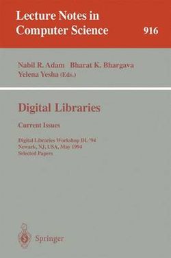 Digital Libraries: Current Issues