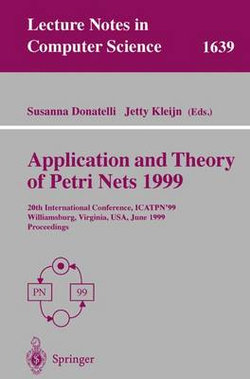 Application and Theory of Petri Nets 1999