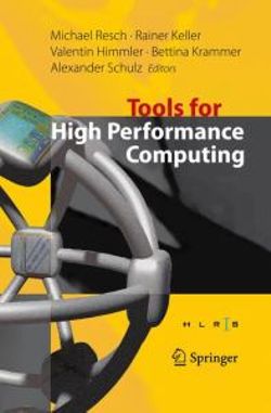 Tools for High Performance Computing