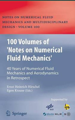 100 Volumes of 'Notes on Numerical Fluid Mechanics'