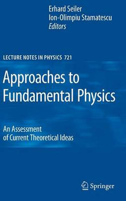 Approaches to Fundamental Physics