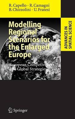 Modelling Regional Scenarios for the Enlarged Europe