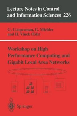 Workshop on High Performance Computing and Gigabit Local Area Networks