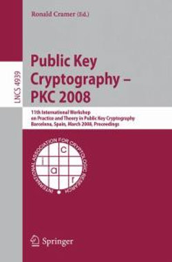 Public Key Cryptography - PKC 2008