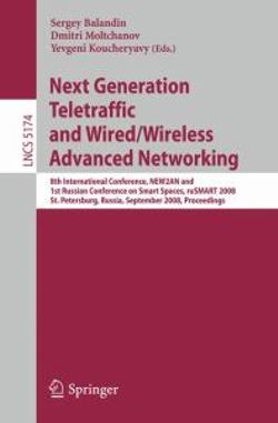 Next Generation Teletraffic and Wired/Wireless Advanced Networking