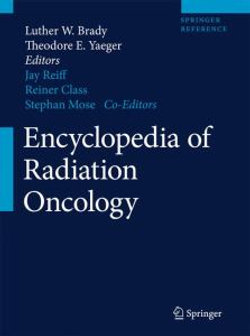 Encyclopedia of Radiation Oncology