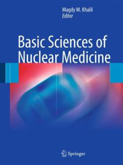 Basic Sciences of Nuclear Medicine