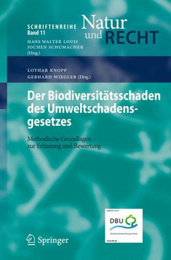 Der Biodiversitaetsschaden des Umweltschadensgesetzes