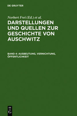 Ausbeutung, Vernichtung, ?ffentlichkeit