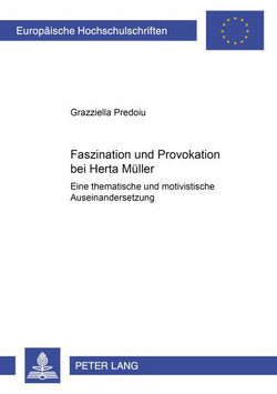 Faszination und Provokation Bei Herta Muller