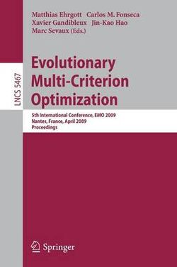 Evolutionary Multi-Criterion Optimization