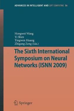 The Sixth International Symposium on Neural Networks (ISNN 2009)