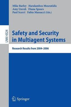 Safety and Security in Multiagent Systems