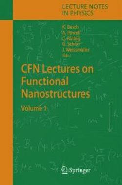 CFN Lectures on Functional Nanostructures