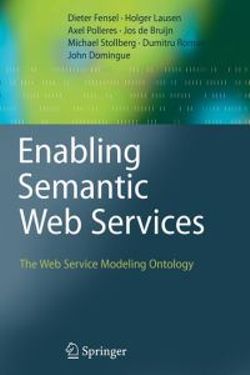 Enabling Semantic Web Services