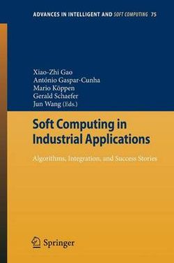 Soft Computing in Industrial Applications