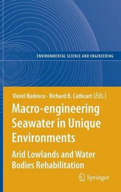 Macro-engineering Seawater in Unique Environments