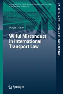 Wilful Misconduct in International Transport Law