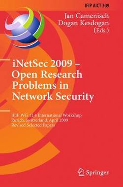 iNetSec 2009 - Open Research Problems in Network Security