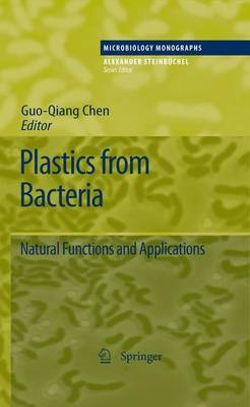 Plastics from Bacteria