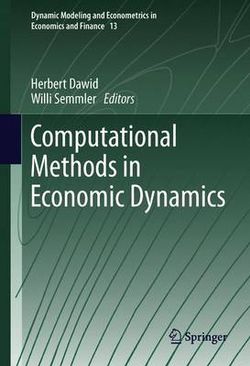 Computational Methods in Economic Dynamics