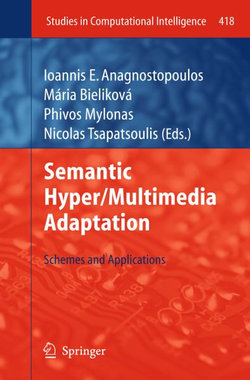 Semantic Hyper/Multimedia Adaptation