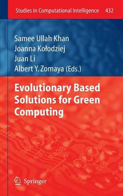 Evolutionary Based Solutions for Green Computing