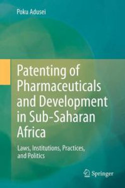 Patenting of Pharmaceuticals and Development in Sub-Saharan Africa