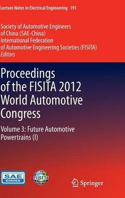 Proceedings of the FISITA 2012 World Automotive Congress