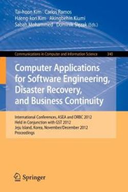 Computer Applications for Software Engineering, Disaster Recovery, and Business Continuity