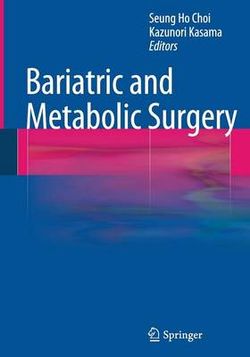 Bariatric and Metabolic Surgery