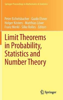 Limit Theorems in Probability, Statistics and Number Theory