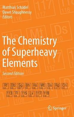 The Chemistry of Superheavy Elements