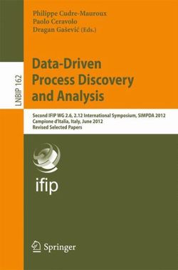 Data-Driven Process Discovery and Analysis