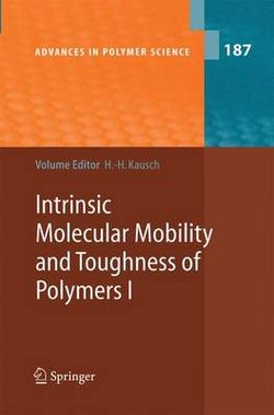 Intrinsic Molecular Mobility and Toughness of Polymers I