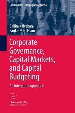 Corporate Governance, Capital Markets, and Capital Budgeting